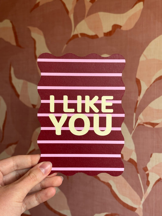 I Like You